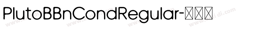 PlutoBBnCondRegular字体转换