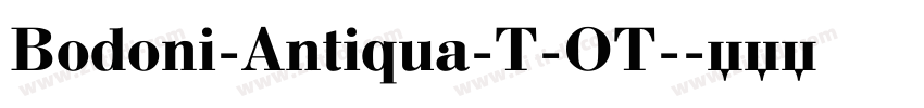 Bodoni-Antiqua-T-OT-字体转换
