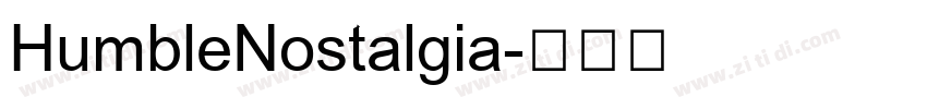 HumbleNostalgia字体转换