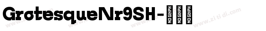 GrotesqueNr9SH字体转换