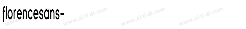florencesans字体转换 florencesans字体转换