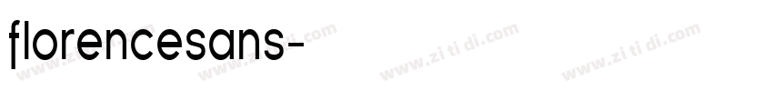florencesans字体转换