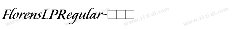 FlorensLPRegular字体转换