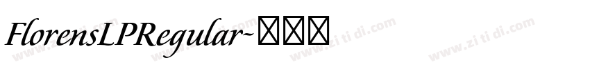 FlorensLPRegular字体转换