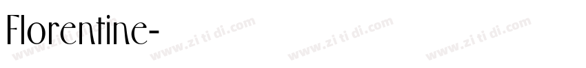 Florentine字体转换