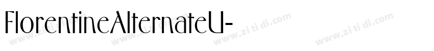 FlorentineAlternateU字体转换 FlorentineAlternateU字体转换
