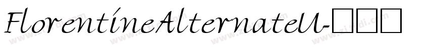 FlorentineAlternateU字体转换 FlorentineAlternateU字体转换