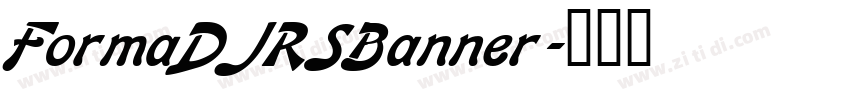 FormaDJRSBanner字体转换
