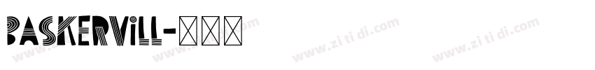 baskervill字体转换 baskervill字体转换