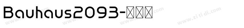 Bauhaus2093字体转换