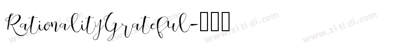 RationalityGrateful字体转换