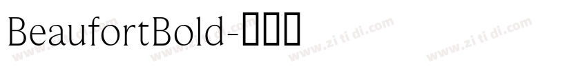 BeaufortBold字体转换