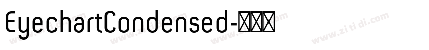 EyechartCondensed字体转换