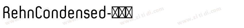 RehnCondensed字体转换 RehnCondensed字体转换