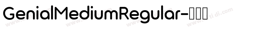 GenialMediumRegular字体转换