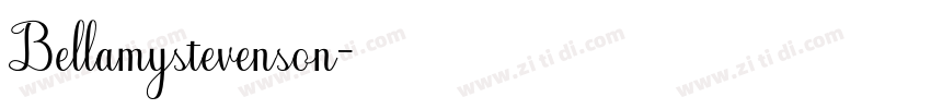 Bellamystevenson字体转换