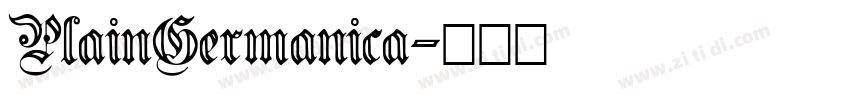 PlainGermanica字体转换