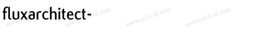 fluxarchitect字体转换