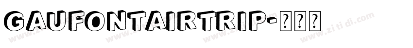 GauFontAirTrip字体转换