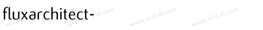 fluxarchitect字体转换