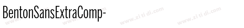 BentonSansExtraComp字体转换 BentonSansExtraComp字体转换