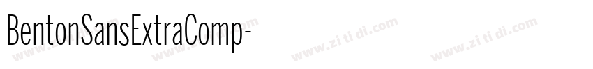 BentonSansExtraComp字体转换 BentonSansExtraComp字体转换