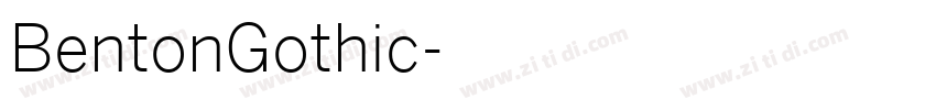 BentonGothic字体转换