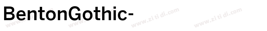 BentonGothic字体转换