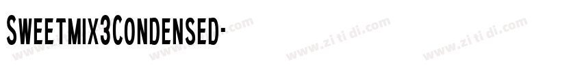 Sweetmix3Condensed字体转换 Sweetmix3Condensed字体转换