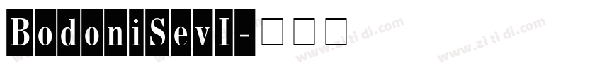 BodoniSevI字体转换