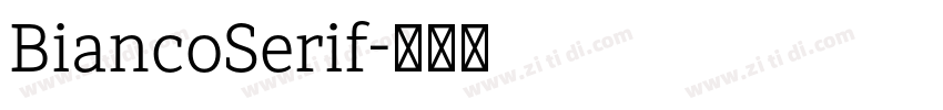 BiancoSerif字体转换