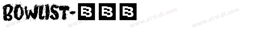 Bowlist字体转换