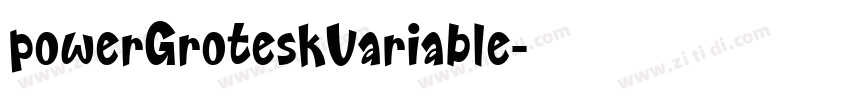 powerGroteskVariable字体转换