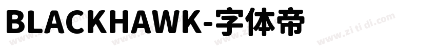 BLACKHAWK字体转换