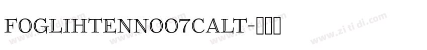 FoglihtenNoO7calt字体转换