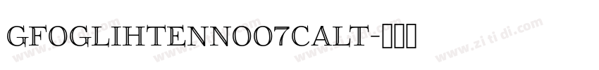 GFoglihtenNoO7calt字体转换