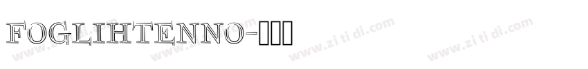 FoglihtenNo字体转换