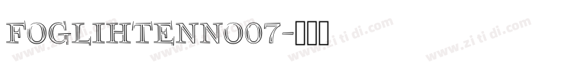 FoglihtenNo07字体转换