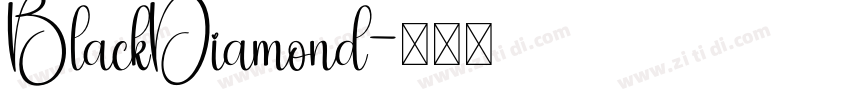 BlackDiamond字体转换
