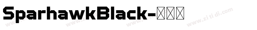 SparhawkBlack字体转换 SparhawkBlack字体转换