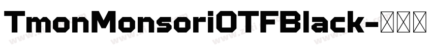 TmonMonsoriOTFBlack字体转换