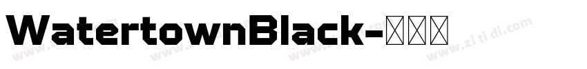 WatertownBlack字体转换
