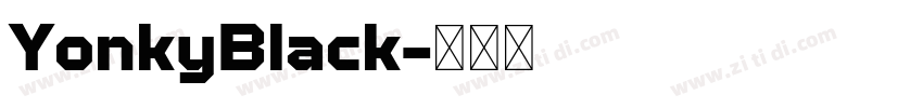 YonkyBlack字体转换