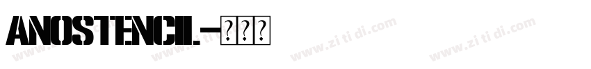 AnoStencil字体转换