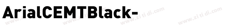 ArialCEMTBlack字体转换