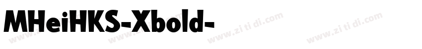 MHeiHKS-Xbold字体转换