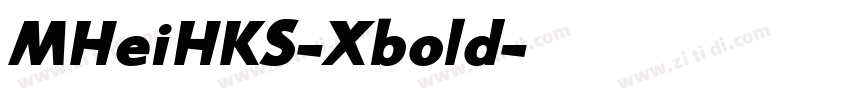 MHeiHKS-Xbold字体转换
