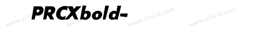 蒙纳清华体PRCXbold字体转换