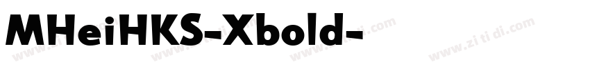 MHeiHKS-Xbold字体转换