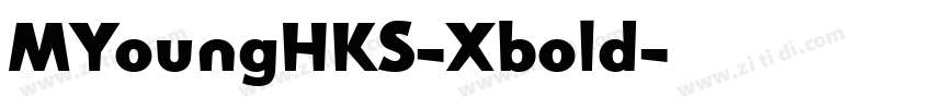 MYoungHKS-Xbold字体转换